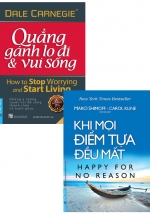 Combo Quẳng Gánh Lo Đi Và Vui Sống + Khi Mọi Điểm Tựa Đều Mất (Bộ 2 Cuốn)