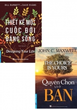 Combo Quyền Chọn Là Ở Bạn + Thiết Kế Một Cuộc Đời Đáng Sống (Bộ 2 Cuốn)