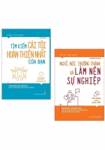 Combo Sách Kỹ Năng Hoàn Thiện Bản Thân: Tìm Kiếm Cái Tôi Hoàn Thiện Nhất Của Bạn – Chủ Động Trong Các Mối Quan Hệ + Nghĩ, Nói, Trưởng Thành Và Làm Nên Sự Nghiệp – Chủ Động Trong Giao Tiếp (Bộ 2 Cuốn)