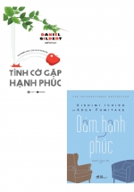 Combo Sách Kỹ Năng Sống Hay: Tình Cờ Gặp Hạnh Phúc + Dám Hạnh Phúc (Bộ 2 Cuốn)