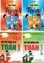 Combo Em Học Toán 1 Tập 1 + Tập 2 + Bộ Vở Bài Tập Toán Nâng Cao Toán 1 Tập 1 + Tập 2 (4 Cuốn)