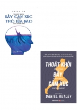 Combo Sách Thoát Khỏi Bẫy Cảm Xúc Hay Trò Lừa Đảo Của Tâm Trí + Thoát Khỏi Bẫy Cảm Xúc (Bộ 2 Cuốn)