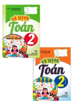 Combo Sách Vở Luyện Toán Lớp 2 (Biên Soạn Theo Chương Trình Giáo Dục Phổ Thông Mới) (Bộ 2 Cuốn)