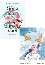 Combo Sống Cho Tuổi Đôi Mươi Duy Nhất + Sống Như Lần Đầu Tiên, Yêu Thương Như Lần Cuối (Bộ 2 Cuốn)