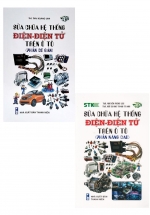 Combo Sửa Chữa Hệ Thống Điện – Điện Tử Trên Ô Tô (Phần Cơ Bản + Phần Nâng Cao) (Bộ 2 Cuốn)