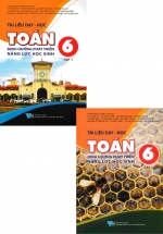 Combo Tài Liệu Dạy – Học Toán 6 (Định Hướng Phát Triển Năng Lực Học Sinh) (Bộ 2 Cuốn)