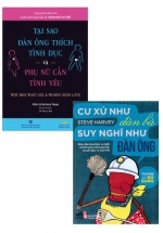 Combo Tại Sao Đàn Ông Thích Tình Dục Và Phụ Nữ Cần Tình Yêu + Cư Xử Như Đàn Bà, Suy Nghĩ Như Đàn Ông (Bộ 2 Cuốn)