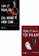 Combo Tâm Lý Phạm Tội Của Những Kẻ Khốn Cùng + Tâm Lý Học Tội Phạm – Tập 1 (Bộ 2 Cuốn)