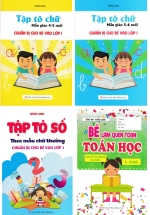 Combo Tập Tô Chữ Mẫu Giáo 4-5 Tuổi + Tập Tô Chữ Mẫu Giáo 5-6 Tuổi + Tập Tô Số Theo Mẫu Chữ Thường + Bé Làm Quen Toán – Toán Học (Bộ 4 Cuốn)