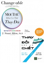 Combo Thay Đổi Hay Là Chết + Mọi Thứ Đều Có Thể Thay Đổi (Bộ 2 Cuốn)