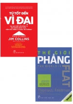 Combo Thế Giới Phẳng + Từ Tốt Đến Vĩ Đại (Bộ 2 Cuốn)