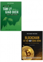 Combo Thoát Bẫy Tâm Lý Giao Dịch Trong Chứng Khoán – Gồng Lời Không Gồng Lỗ + Blockchain – Cơ Hội Hay Bong Bóng – Chiến Lược ICO Thành Công (Bộ 2 Cuốn)