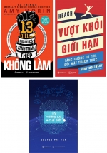 Combo Tôi, Tương Lai Và Thế Giới + 13 Điều Người Có Tinh Thần Thép Không Làm + Vượt Khỏi Giới Hạn (Bộ 3 Cuốn)