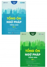 Combo Tổng Ôn Ngữ Pháp Tiếng Anh: Tập 1 + Tập 2 (Bộ 2 Cuốn)