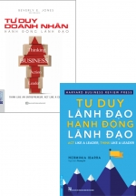 Combo Tư Duy Doanh Nhân Hành Động Lãnh Đạo + Tư Duy Lãnh Đạo – Hành Động Lãnh Đạo (Bộ 2 Cuốn)