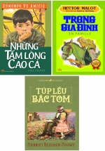 Combo Túp Lều Bác Tom + Trong Gia Đình + Những Tấm Lòng Cao Cả (Bộ 3 Cuốn)