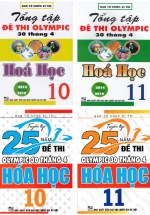Combo Tuyển Tập 25 Năm Đề Thi Olympic 30 Tháng 4 + Tổng Tập Đề Thi Olympic 30 Tháng 4 Môn Hoá Học Lớp 10 + 11 (Bộ 4 Cuốn)