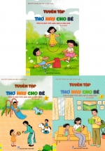 Combo ND – Tuyển Tập Thơ Hay Cho Bé – Giúp Bé Phát Triển Ngôn Ngữ Và Nhận Thức (Bộ 3 Cuốn)