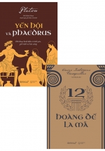 Combo Yến Hội Và Phaedrus + 12 Hoàng Đế La Mã (Bộ 2 Cuốn)