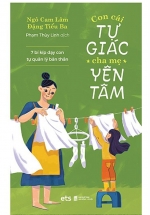 Con Cái Tự Giác Cha Mẹ Yên Tâm