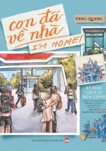Con Đã Về Nhà – I’m Home – Ký Họa Cách Ly Dịch Covid