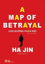 Con Đường Phản Bội – A Map Of Betrayal