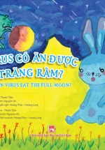 Covid Trong Mắt Trẻ Thơ (Song Ngữ) – Virus Có Ăn Được Trăng Rằm?