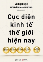 Cục Diện Kinh Tế Thế Giới Hiện Nay