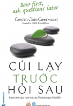 Cúi Lạy Trước Hỏi Sau