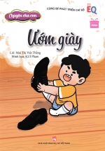 Chuyện Cha Con – Cùng Bé Phát Triển Chỉ Số EQ – Ướm Giày