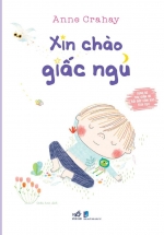 Cùng Bé Thư Giãn Và Bồi Đắp Cảm Xúc Tích Cực – Xin Chào Giấc Ngủ