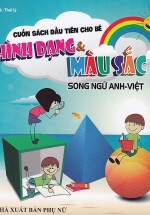 Cuốn Sách Đầu Tiên Cho Bé Về Hình Dạng Và Màu Sắc