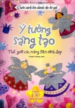Cuốn Sách Lớn Dành Cho Bé Gái – Ý Tưởng Sáng Tạo – Thế Giới Các Nàng Tiên Xinh Đẹp