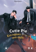 Cutie Pie – Em Ngoan, Lại Cho Là Em Ngốc