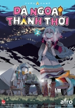 Dã Ngoại Thảnh Thơi – Yurucamp – Tập 2