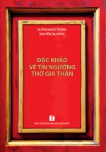 Đặc Khảo Về Tín Ngưỡng Thờ Gia Thần
