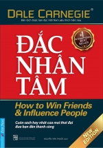 Đắc Nhân Tâm – Dale Carnegie (Bìa Mềm)