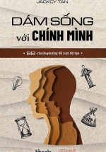 Dám Sống Với Chính Mình