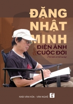 Đặng Nhật Minh – Điện Ảnh & Cuộc Đời