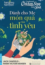 Dành Cho Mẹ – Món Quà Của Tình Yêu