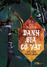 Danh Gia Cổ Vật – Hôi Của Đông Lăng
