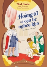 Danh Tác Rút Gọn – Hoàng Tử Và Cậu Bé Nghèo Khổ