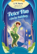 Danh Tác Rút Gọn – Peter Pan Cậu Bé Biết Bay
