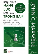 Đánh Thức Năng Lực Lãnh Đạo Trong Bạn