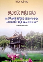 Đạo Đức Phật Giáo Và Sự Ảnh Hưởng Đến Đạo Đức Con Người Việt Nam Hiện Nay