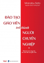 Đào Tạo Giáo Viên Trở Thành Người Chuyên Nghiệp