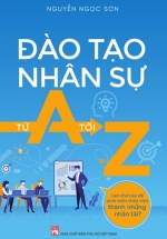 Đào Tạo Nhân Sự Từ A Tới Z
