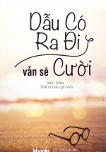 Dẫu Có Ra Đi Vẫn Sẽ Cười