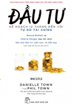 Đầu Tư – Kê Hoạch 12 Tháng Đến Với Tự Do Tài Chính
