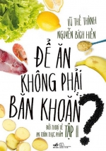 Để Ăn Không Phải Băn Khoăn – Tập 2
